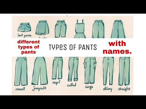 Different types of pants for girls with their names, Pants designs for women