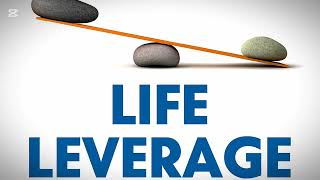 Leveraging Life: A Smart Plan for a Free Life and Stress-Free Income