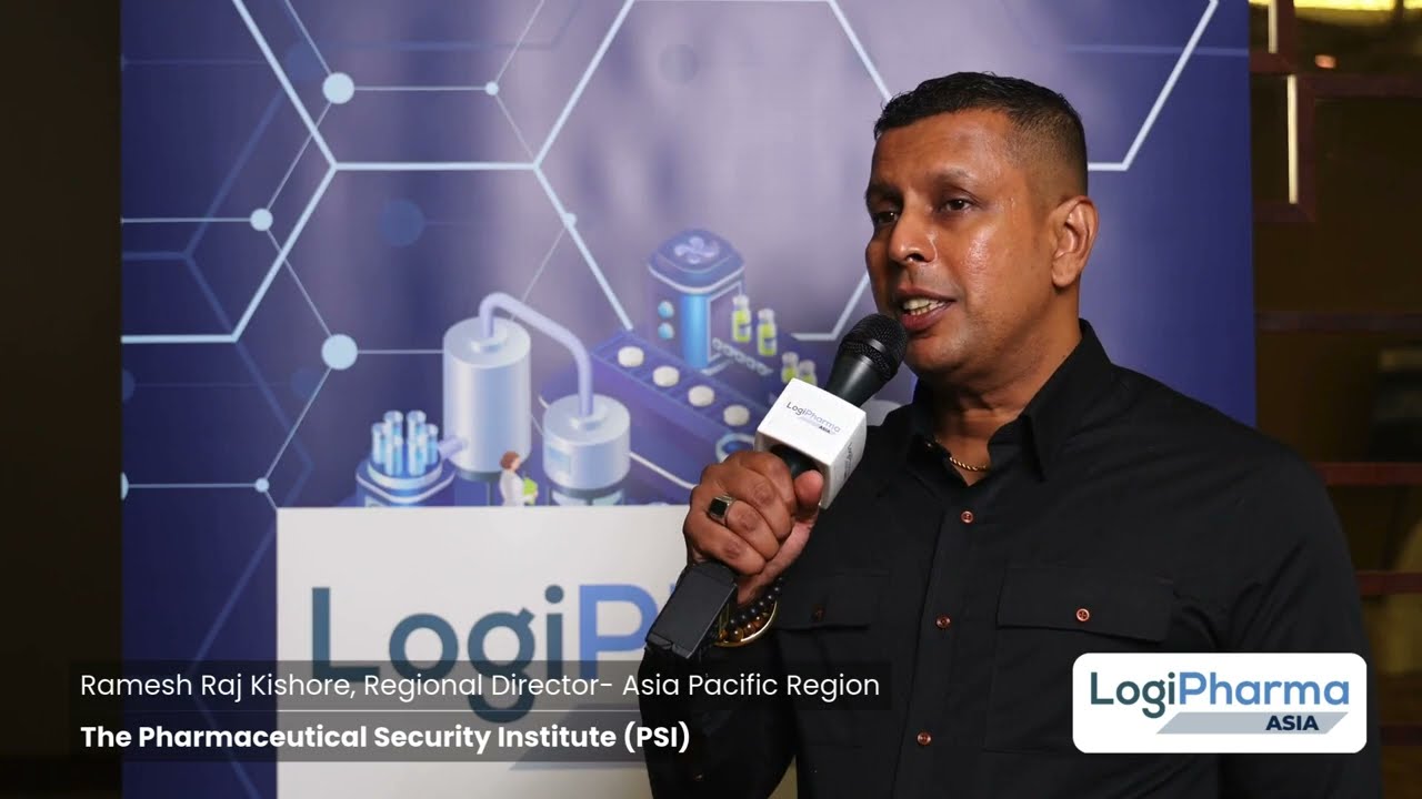 Ramesh Raj Kishore (The Pharmaceutical Security Institute) thoughts on LogiPharma Asia 2024