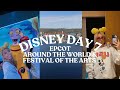 DISNEY WORLD DAY 7 🥐☕️ 🧀 ♥️ EPCOT, Festival of the Arts, Around the World, meeting Figment, Luminous