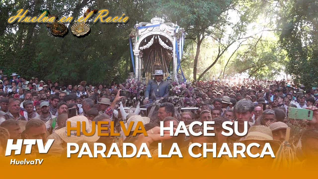 Huelva en el Rocío | El Simpecado de Huelva en La Charca- Rocío 2024