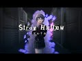 Stray Hollow　【オリジナルMV】