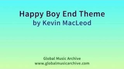 Happy Boy End Theme by Kevin MacLeod 1 HOUR