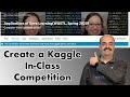 How to Launch a Kaggle In-Class Data Science Competition