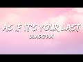BLACKPINK As If It S Your Last Lyrics