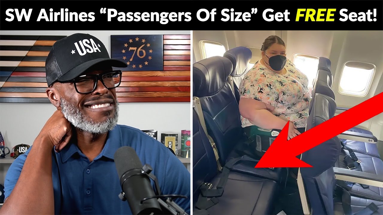 Southwest Airlines Gives "CUSTOMERS OF SIZE" Extra Seat For FREE! Fair?