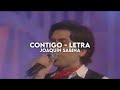 Contigo - Joaquín Sabina [Letra   Video]