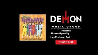 Video voorbeeld van "Showaddywaddy - Hey Rock and Roll"