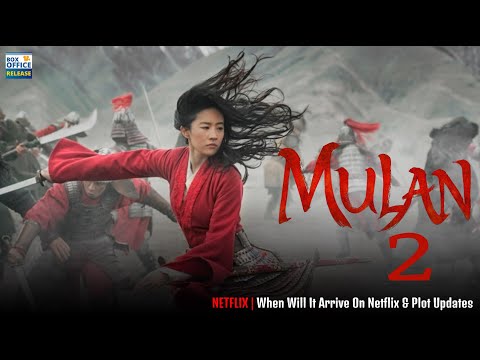 Mulan 2 When