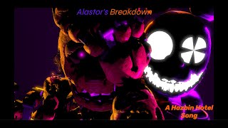 (FNAF/SFM/SHORT) Alastor's Breakdown, BUT FNAF