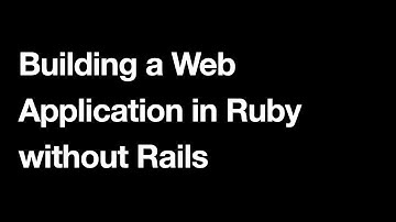 Building a Web Application in Ruby Without Rails