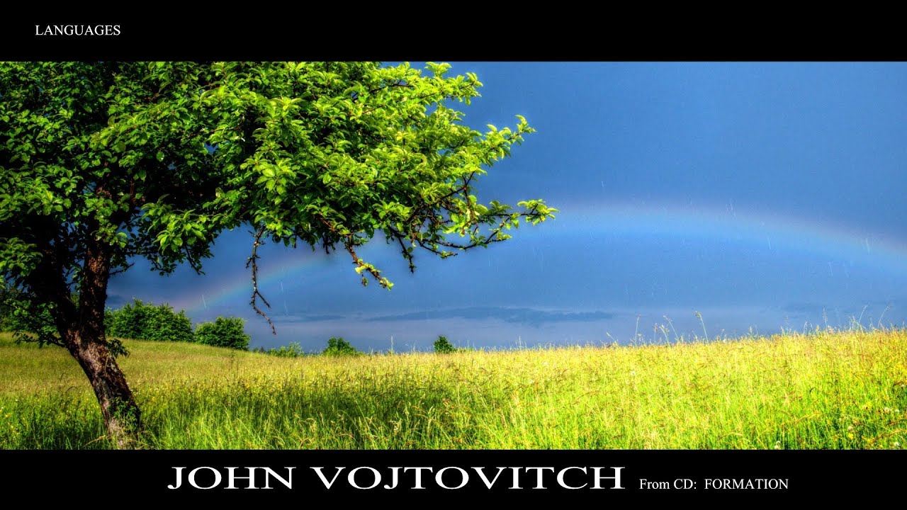 Watch John Vojtovitch - Languages on YouTube Watch John Vojtovitch - Languages on YouTube