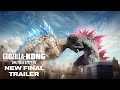 Godzilla x Kong : The New Empire | New Final Trailer