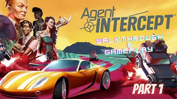 Apple Arcade | Agent Intercept | Action Packed Racing Game | Walkthrough & Gameplay | Part 1