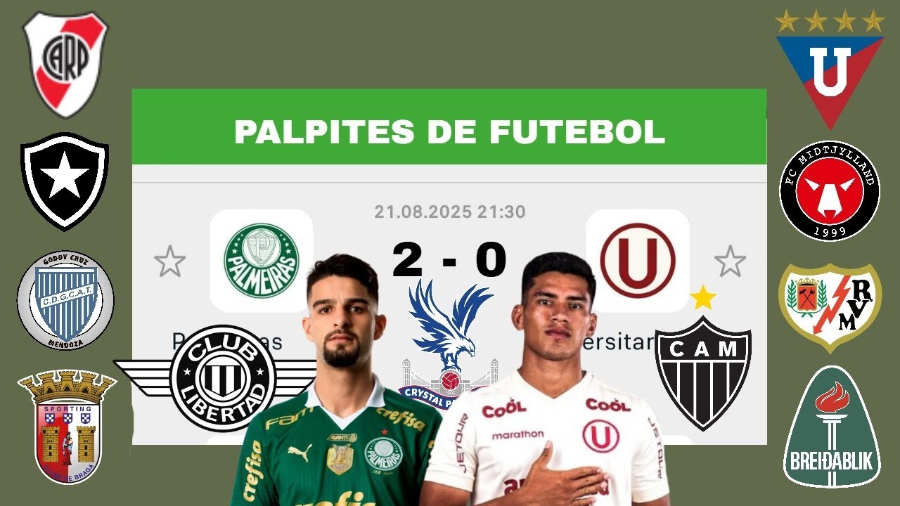 PALPITES DE FUTEBOL PARA HOJE 21 08 2025 ( QUINTA FEIRA ) + PLACAR EXATO + BILHETE PRONTO + JOGADOR