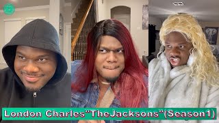 London Charles&quot;The Jacksons&quot; (Season 1)Full TikTok Series | London Charles TikTok Series