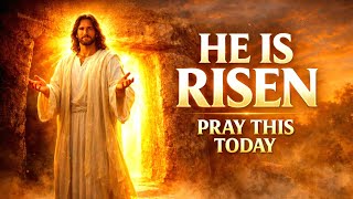 Powerful Easter Resurrection Prayer | He Is Risen – Pray This Today for Peace, Healing & New Life