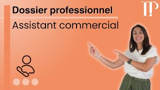 Le dossier professionnel de l'Assistant commercial (ACOM)