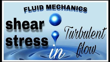 Shear Stress in turbulent flow #FM