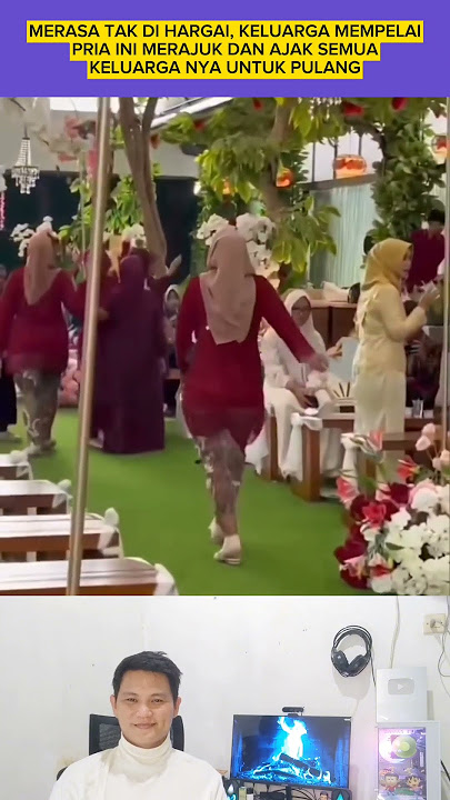 keluarga mempelai pria merajuk dan langsung pulang #memes #reaction #beritaterkini