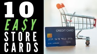 10 Easiest Store Credit Cards To Get Creditfast Com