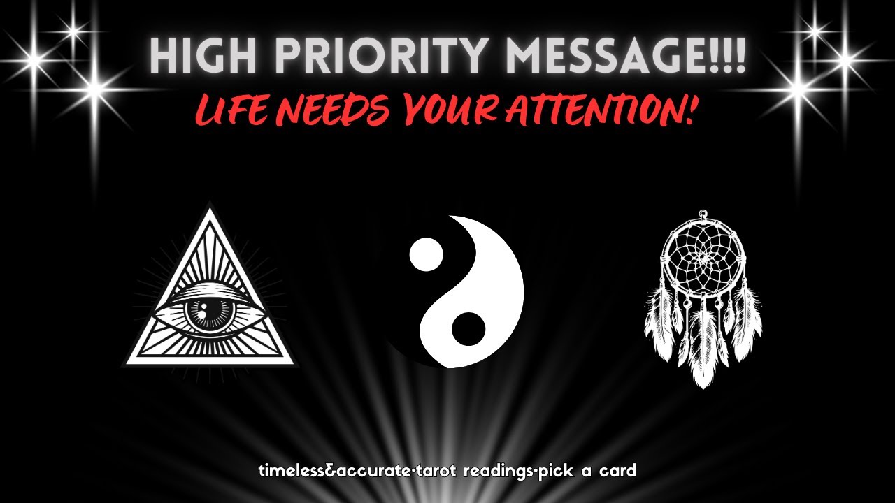 ☼ High PRIORITY Message!!! Your Attention Is Needed ☼ Authentic & In-Depth Tarot Readings