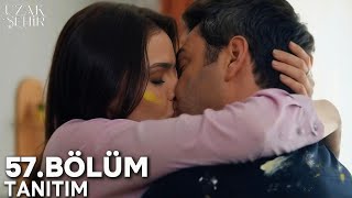 Uzak Şehir 57. Fragmanı Cihan Kendini Tutamadı Ve Alya’yı Tutkuya Öptü 🔥❤️