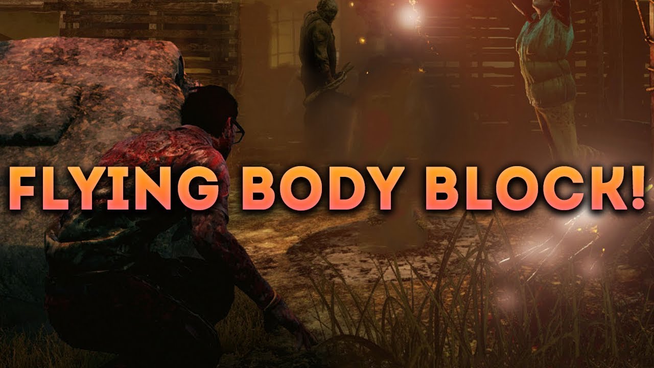Dead by Daylight SURVIVOR! - FLYING BODY BLOCK! - YouTube