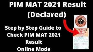 PIM MAT 2021 Result (Declared) - How to Check Officially PIN MAT 2021 Online Mode