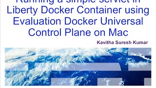 running a simple servlet in a websphere liberty docker container using evaluation docker ucp on mac