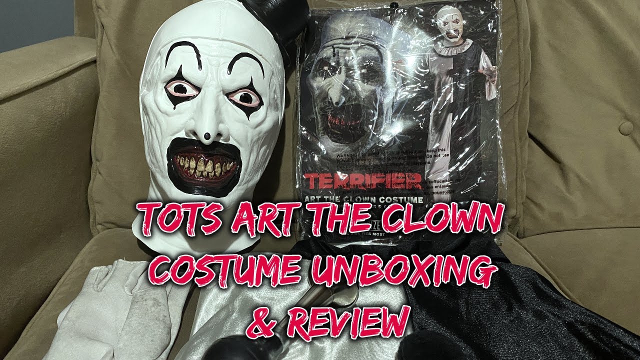 Tots Art The Clown Costume Unboxing & Review (Terrifier) - Youtube