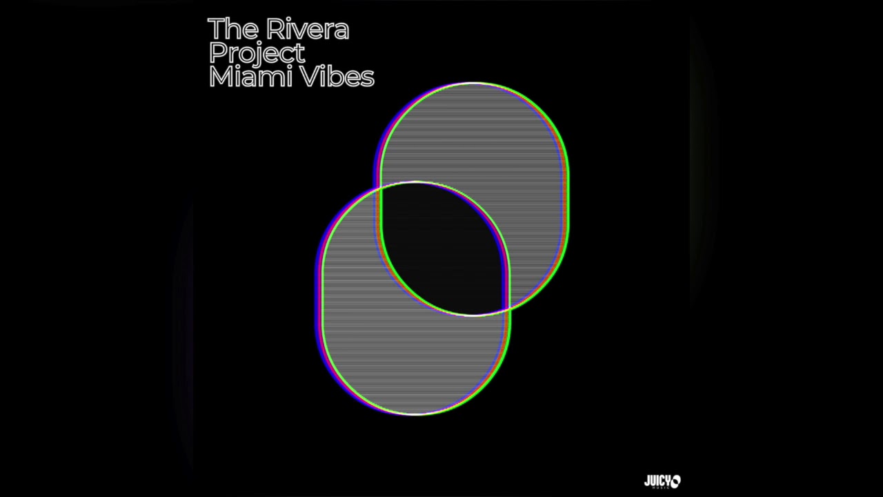 The Rivera Project - Miami Vibes