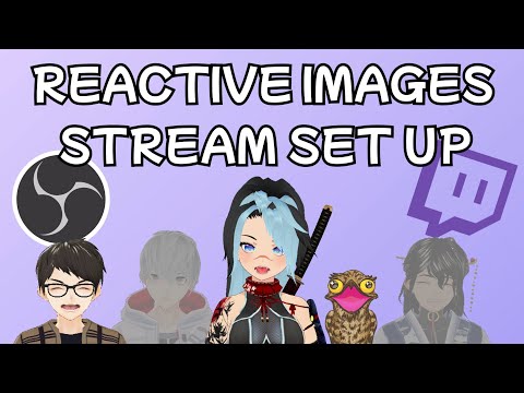 NEW & EASY Reactive Images for Collabs & PNG Vtubers | Fugi Tech | Avatar Overlay Stream Set Up