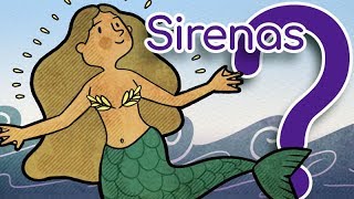 ¿De dónde vienen las SIRENAS? 🧜🏼‍♀️