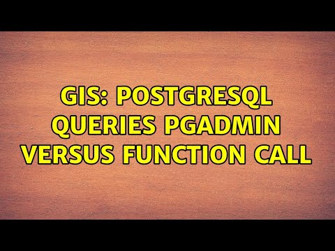 GIS: PostgreSQL Queries pgAdmin versus Function call - YouTube
