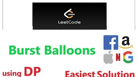 Burst Balloons Leetcode daily challenge EASIEST Solution