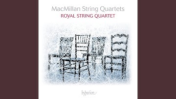 MacMillan: String Quartet No. 3: I. Crotchet = c.66-69, molto rubato