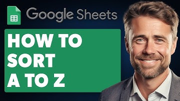 How to Sort A to Z in Google Sheets (Full 2025 Guide)