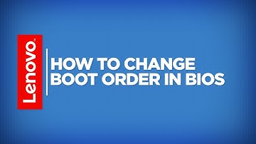 How To - Change Boot Order in BIOS