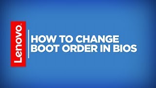 how to - change boot order in bios