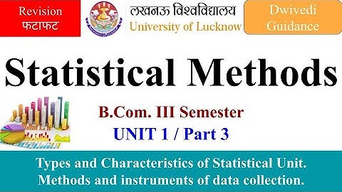 3| Statistical Methods, statistical methods for b com, lucknow university notes, statistics, Data