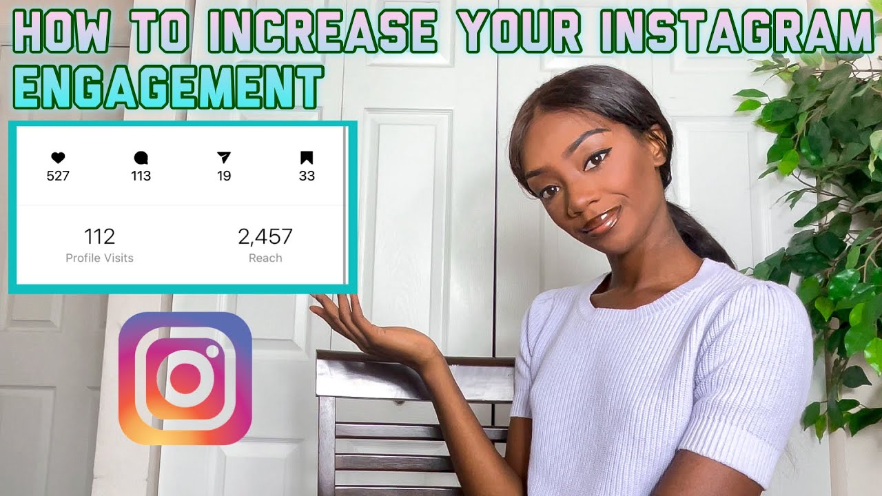 HOW TO INCREASE YOUR INSTAGRAM ENGAGEMENT 2021 - YouTube