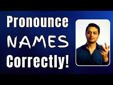 How to Always Pronounce People's Names Correctly - YouTube