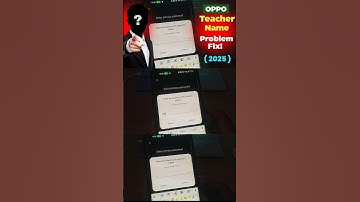 Enter Former Teacher Name OPPO! Privacy Password | App Lock Bhul Gaye 2025 | Teacher Name Forgot