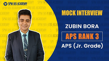 APSC Mock Interview | Zubin Bora | Assam Police Service Rank 31 | APSC Assam Topper Interview