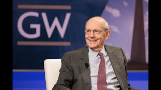 Retired U.S. Supreme Court Justice Stephen Breyer: Conversation Two at GW Law