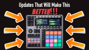 Update’s that will make the Maschine Plus Better!
