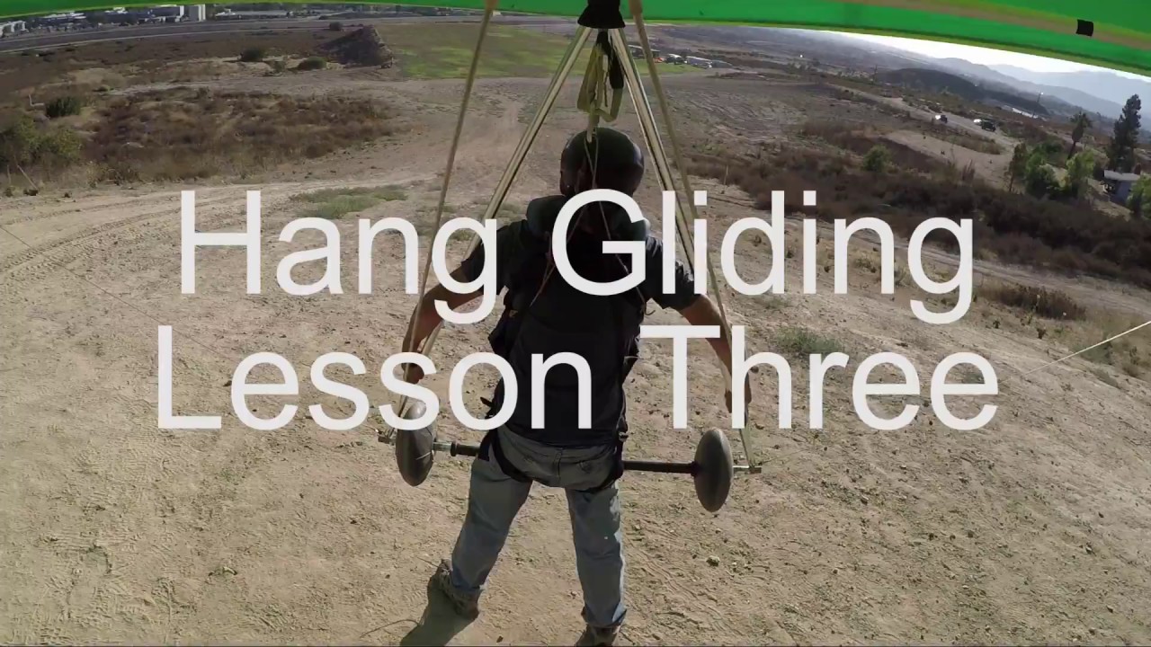 Hang Gliding Lesson 3 YouTube