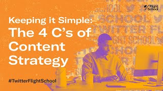 Keeping it Simple: The Four C’s of Content Strategy #TweetLikeAPro