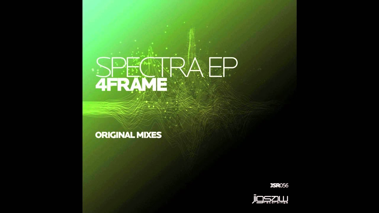 Watch 4Frame Spectra on YouTube Watch 4Frame Spectra on YouTube